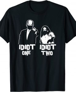 Biden Idiot One Harris Idiot Two Anti Biden Pro America USA T-Shirt