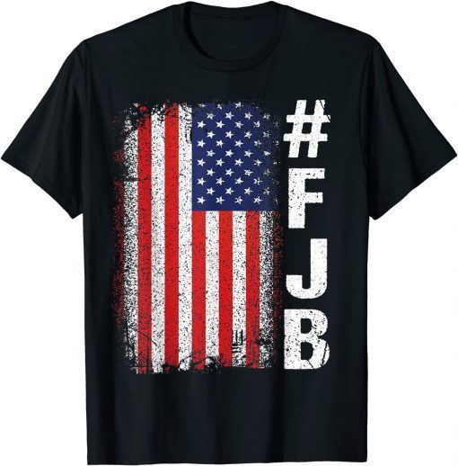 #FJB FJB Pro America US Distressed Flag F Biden Anti-Biden T-Shirt