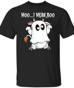 Ghost Cow Moo I Mean Boo shirt
