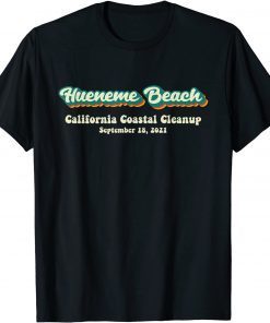 Port Hueneme Beach California 2021 Coastal Cleanup T-Shirt