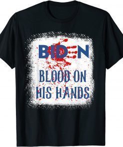 Vintage Biden Blood On His Hands Shirt