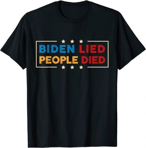 Vintage Biden Lied People Died Shirt