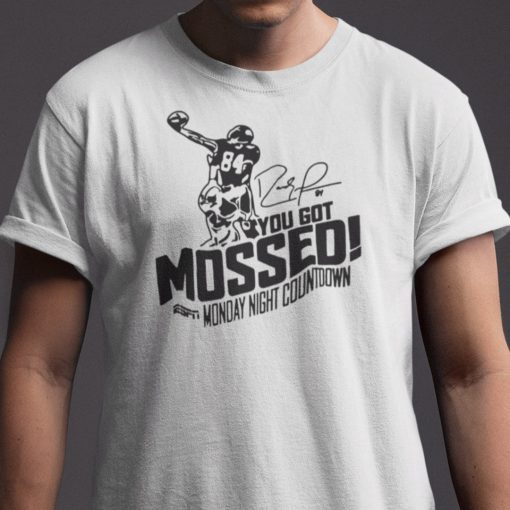 You Got Mossed Peter Detwiler Shirt