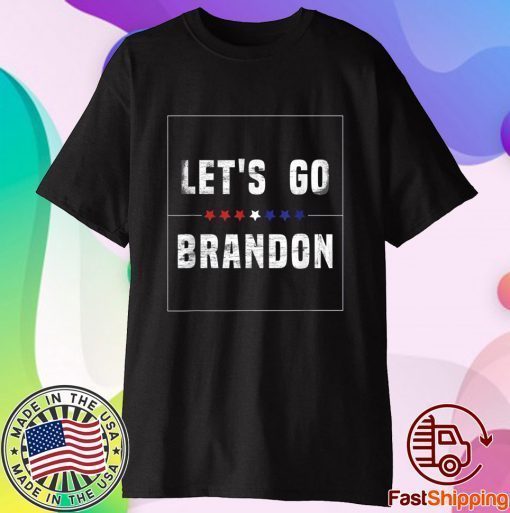 Anti Biden Let's Go Brandon, Joe Biden Chant Tee Shirt