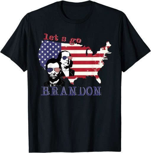 Let's Go Brandon, Benjamin Franklin-Abraham Lincoln T-Shirt