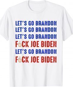 Let’s Go Brandon Conservative Anti Liberal, Biden Chant T-Shirt