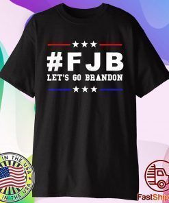 Let's Go Brandon, Joe Biden Chant, FJB Anti Biden T-Shirt