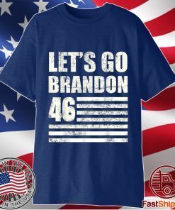 Let's Go Brandon, Joe Biden Chant, Impeach 46 Flag T-Shirt