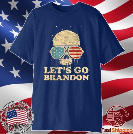 Let's Go Brandon , Skull American Flag T-Shirt