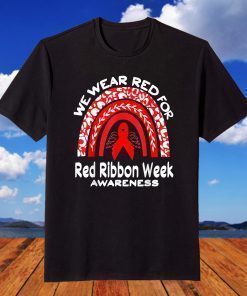 We Wear Red For Red Ribbon Week Awareness Leopard Rainbow Tee Shirt