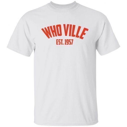 Whoville est 1957 shirt