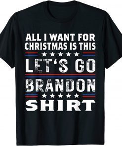 All I Wans For Christmas Is This Let's Go Braden Brandon T-Shirt