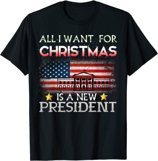 All I Want For Christmas Is A New President Xmas Pajama flag T-Shirt