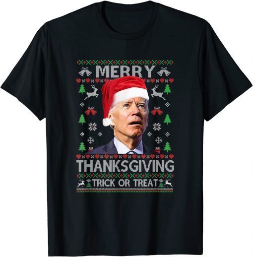 Anti-Biden Merry Thanksgiving Trick Or Treat Ugly Christmas T-Shirt