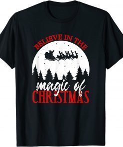 Believe In The Magic Of Christmas, Believe Christmas Costume T-ShirtBelieve In The Magic Of Christmas, Believe Christmas Costume T-Shirt