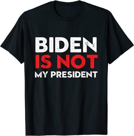 Biden is Not My President 2021 Anti Biden Christmas Classic Shirt
