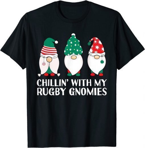 Chilling With My Rugby Gnomies T-Shirt