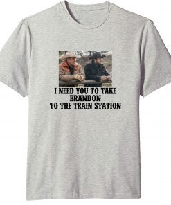 It's Time We Take A Ride To The Train Station Dutton Farm T-Shirt