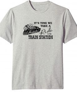 It's Time We Take A Ride To The Train Station Rip Wheeler T-Shirt