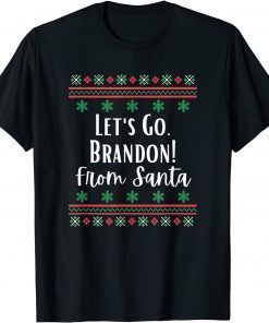 Let's Go, Brandon From Santa Ugly Christmas Sweater T-Shirt