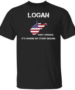 Logan west virginia it’s where my story begins Tee shirt