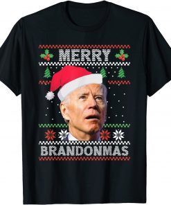 Merry Brandonmas Joe Biden Christmas Ugly Sweater T-Shirt