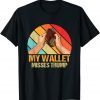My Wallet Misses Trump Donald Trump Classic Shirt