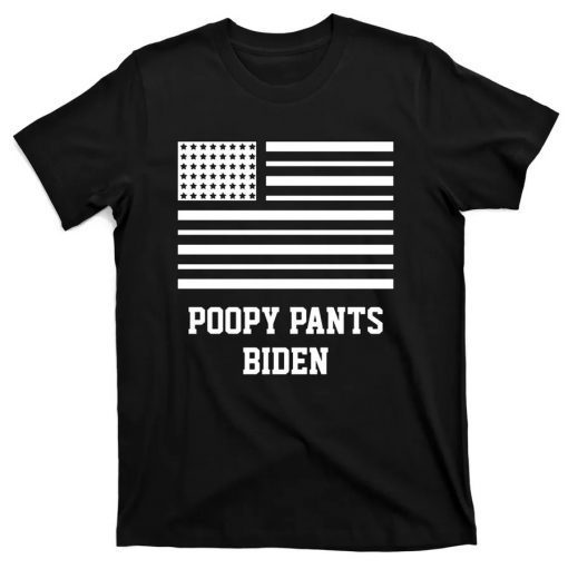 Poopy Pants Biden, Lets Go Brandon, Impeach Biden Harris T-Shirt