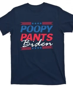 Poopy Pants Biden Tee Shirt