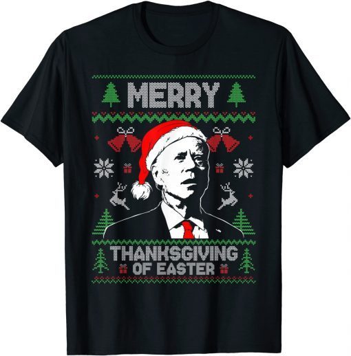 Santa Biden Merry Thanksgiving Easter Ugly Christmas Sweater T-Shirt