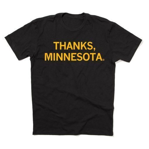 Thanks, Minnesota T-Shirt