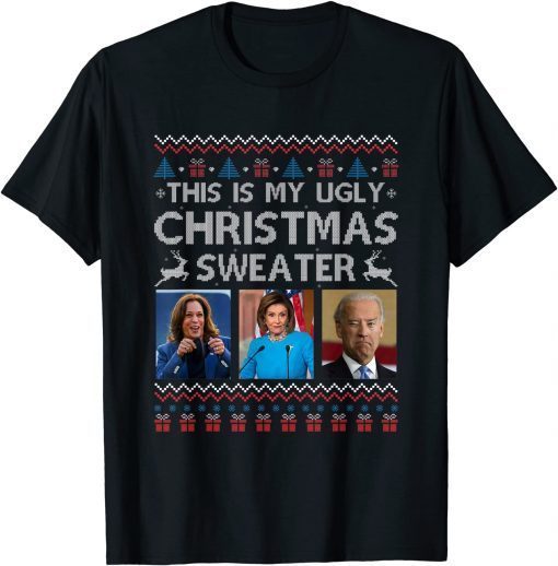 This Is My Ugly Christmas Anti-Biden Sweater Christmas T-Shirt