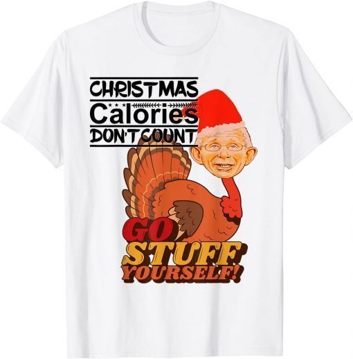 Tony Turkey Fauci Lied Fire Fauci Christmas Anti Lib Mandate T-Shirt