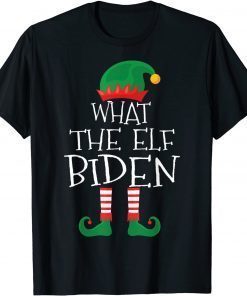 What The Elf Biden Matching Family Group Christmas T-Shirt