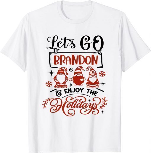 When Gnomes Say Lets Go Brandon Christmas T-Shirt
