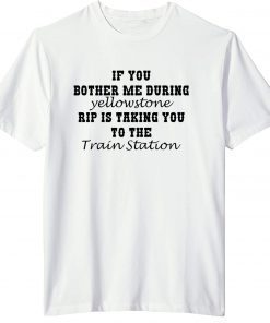 Yellowstone It's Time We Take A Ride To The Train Station Rip Wheeler T-Shirt