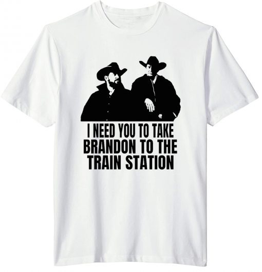 Yellowstone It's Time We Take A Ride To The Train Station T-Shirt