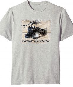 Yellowstone You Need A Ride To The Train Stantion T-Shirt