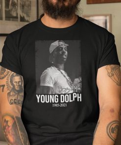 Young Dolph 1985- 2021 Shirt