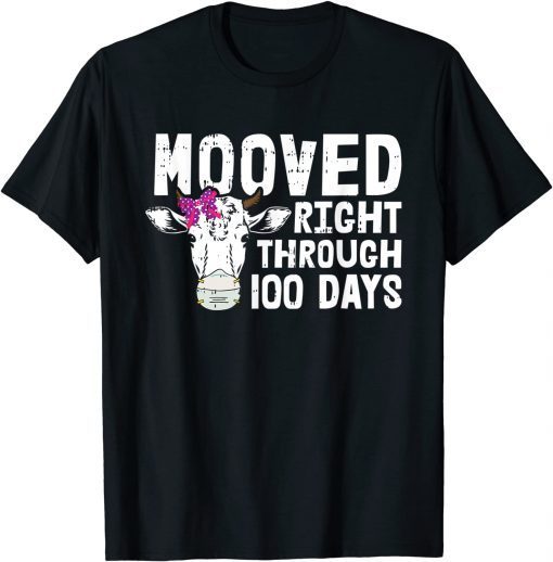 100 Days Of School Cow Moo-ved Face Mask Quarantine T-Shirt