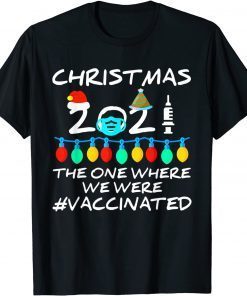 2021 Covid Vaccine Christmas Lights Ornament The One Where T-Shirt