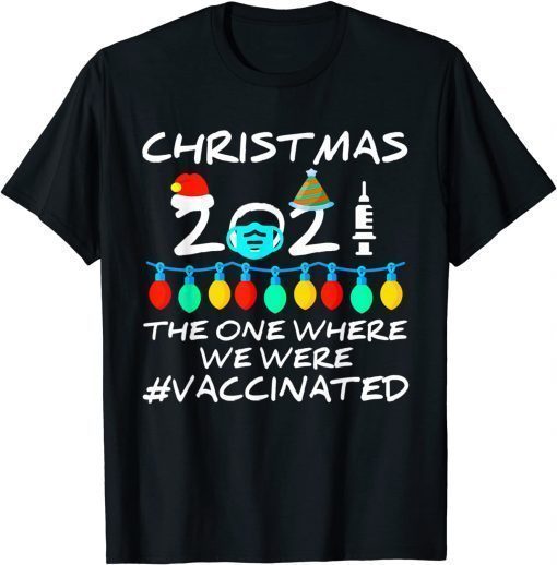 2021 Covid Vaccine Christmas Lights Ornament The One Where T-Shirt