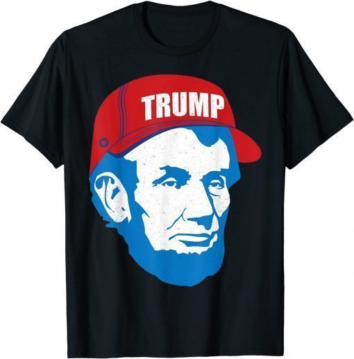 Abraham Lincoln Trump Hat 2020 Election MAGA Republican T-Shirt