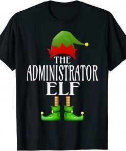 Administrator Elf Xmas Family Matching Group Christmas T-Shirt