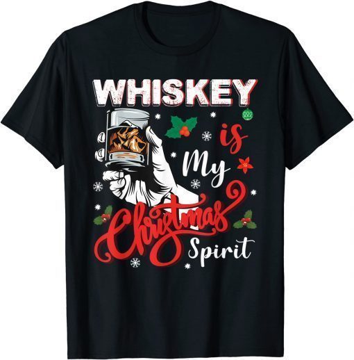 Whiskey Is My Christmas Spirit Lights Holiday Drinking Tee Shirt