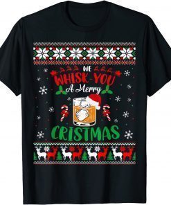 Xmas Liquor Drinker We Whisk You Christmas Ugly Sweater T-Shirt