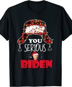 You Serious Biden Christmas 2022 Family Buffalo Plaid T-Shirt