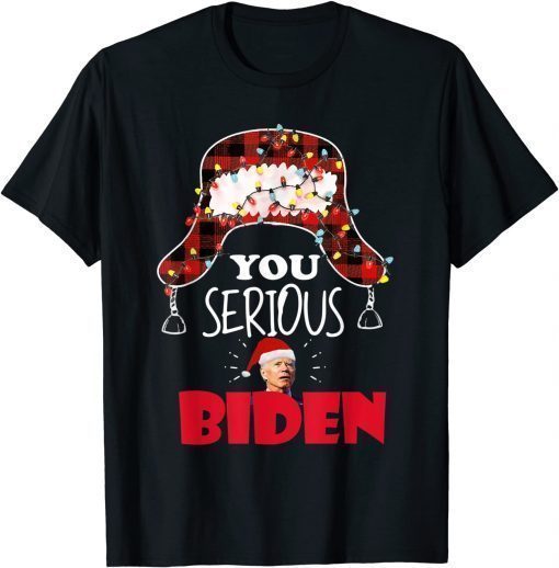 You Serious Biden Christmas 2022 Family Buffalo Plaid T-Shirt