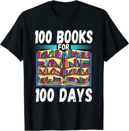 100 Books For 100 Days Of School Teacher Student T-Shirt