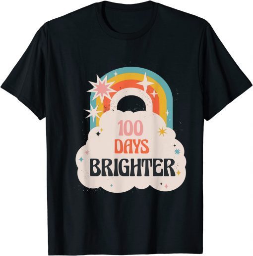 100 Days Brighter 100th Day Of School Hyper Rainbow T-Shirt